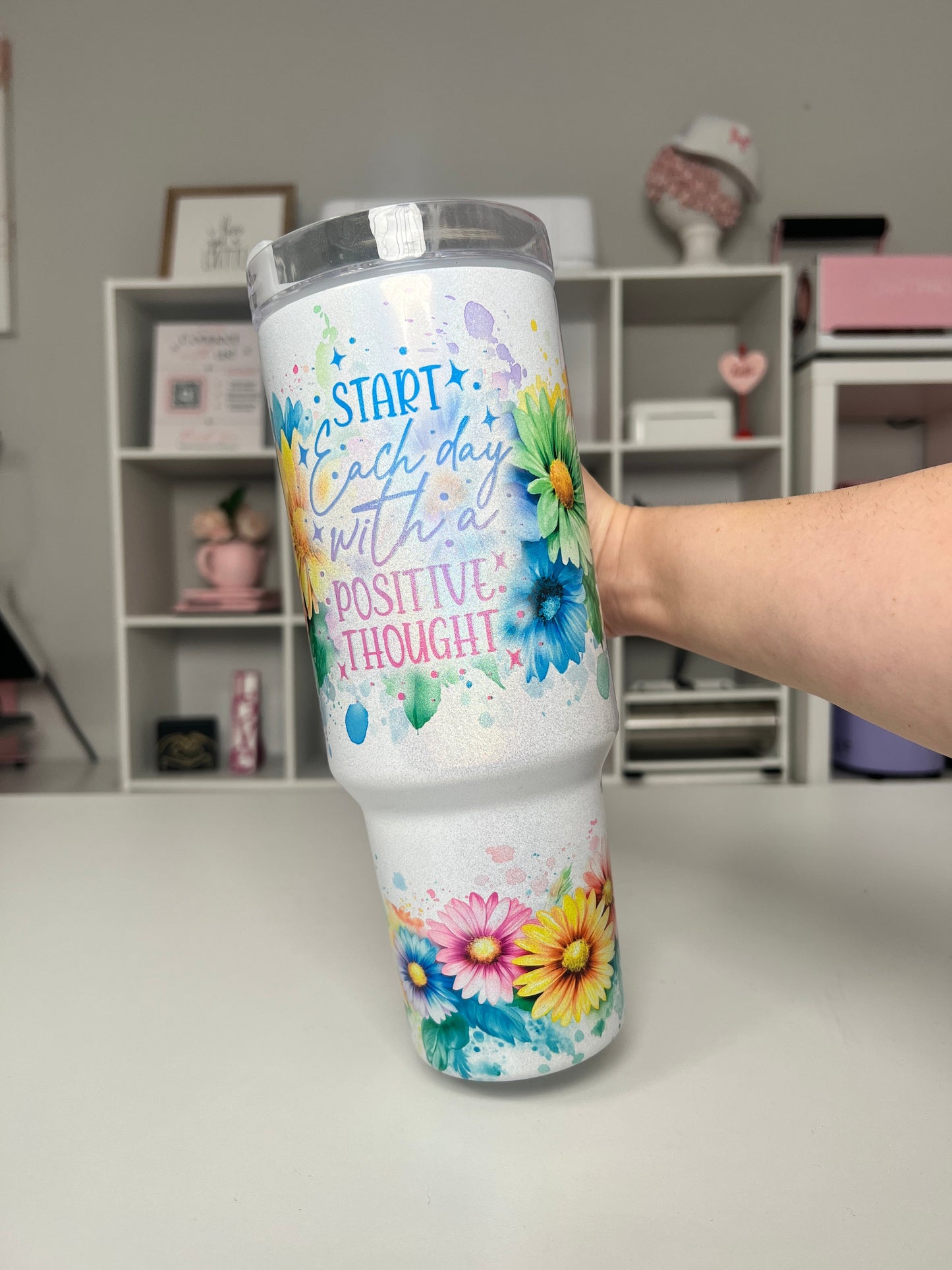 Start Each Day 40oz tumbler, Positive Thoughts quencher, Floral 40oz custom tumbler