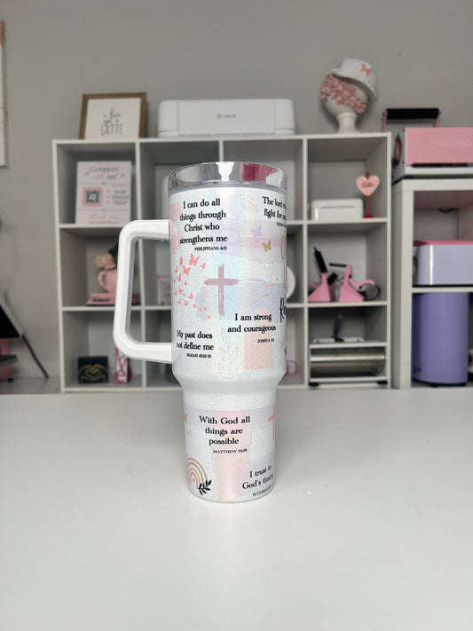 Christian Daily Reminders 40oz tumbler, Christian quencher, Faith Affirmations 40oz custom tumbler