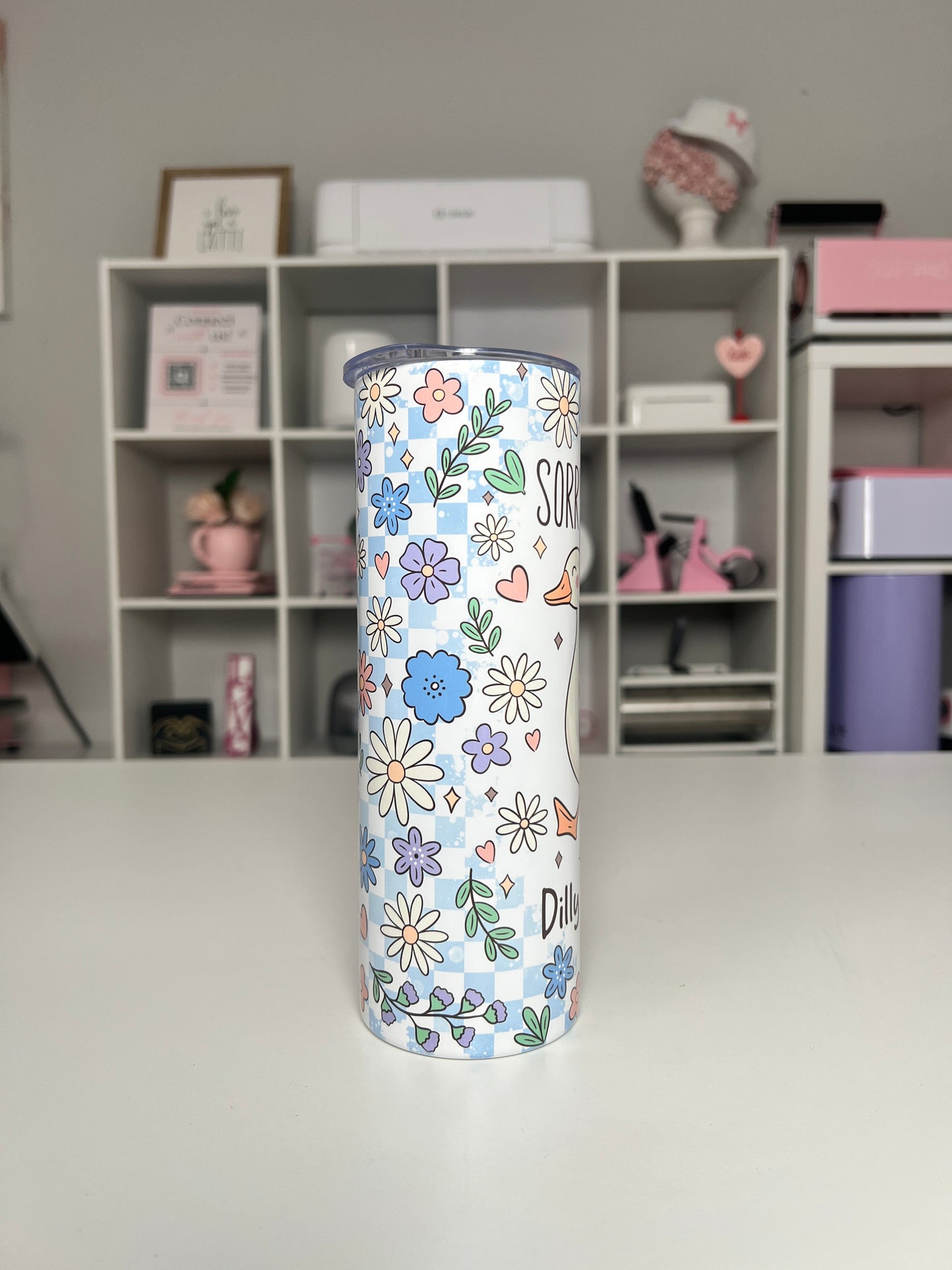 Dilly Dallying 20oz tumbler, Sorry I’m Late quencher, Funny 20oz custom tumbler