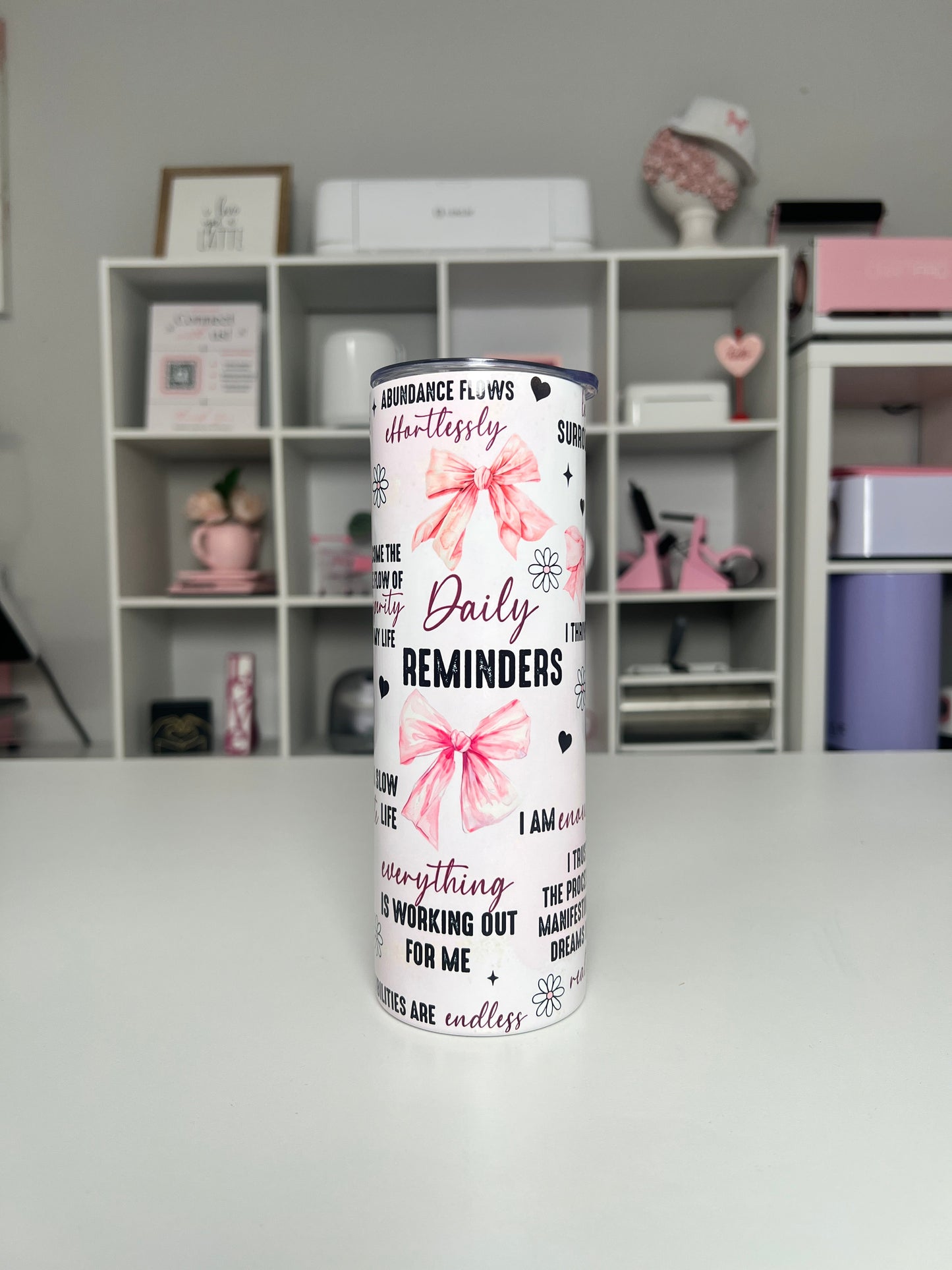 Coquette Reminders 20oz tumbler, Bows quencher, Daily Reminders 20oz custom tumbler