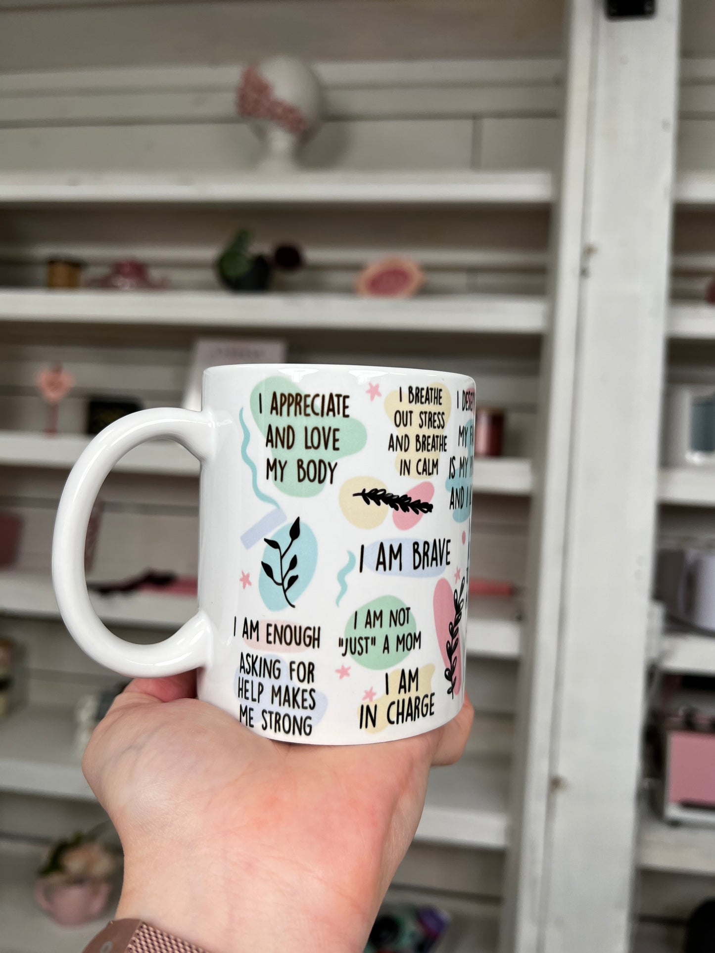 Mom Daily Affirmations 11oz Ceramic Mug