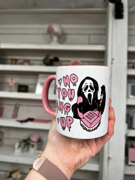 You Hang Up 11oz Ceramic Mug