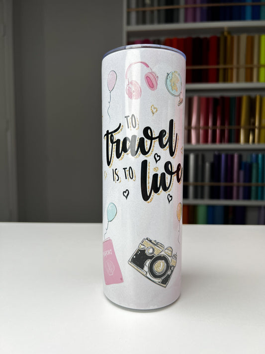 Travel Life 20oz tumbler, Travel Girly tumbler, Travel Love custom stainless tumbler