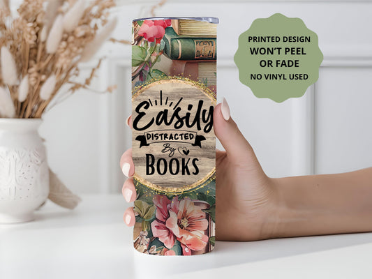 Easily Distracted By Books Tumbler, Book Lover Tumbler, Book Lover Gift, Gifts for Book Lovers, 20oz Skinny Tumbler with Lid & Straw