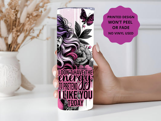 Sarcasm 20oz tumbler, Funny custom tumbler, Sassy custom stainless tumbler