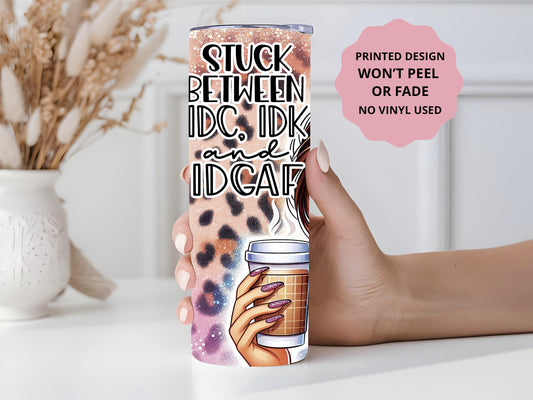 Sarcasm 20oz tumbler, Funny custom tumbler, Sassy custom stainless tumbler