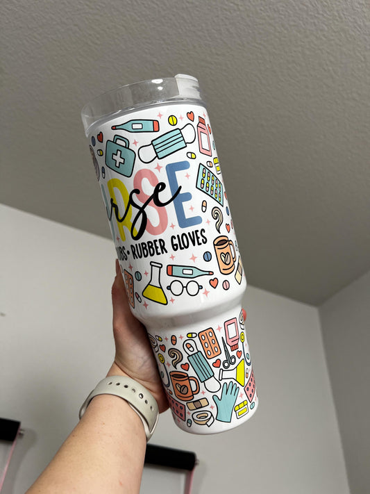 Nurse Life 40oz tumbler, Nurse quencher, Scrubs and Rubber Gloves custom tumbler