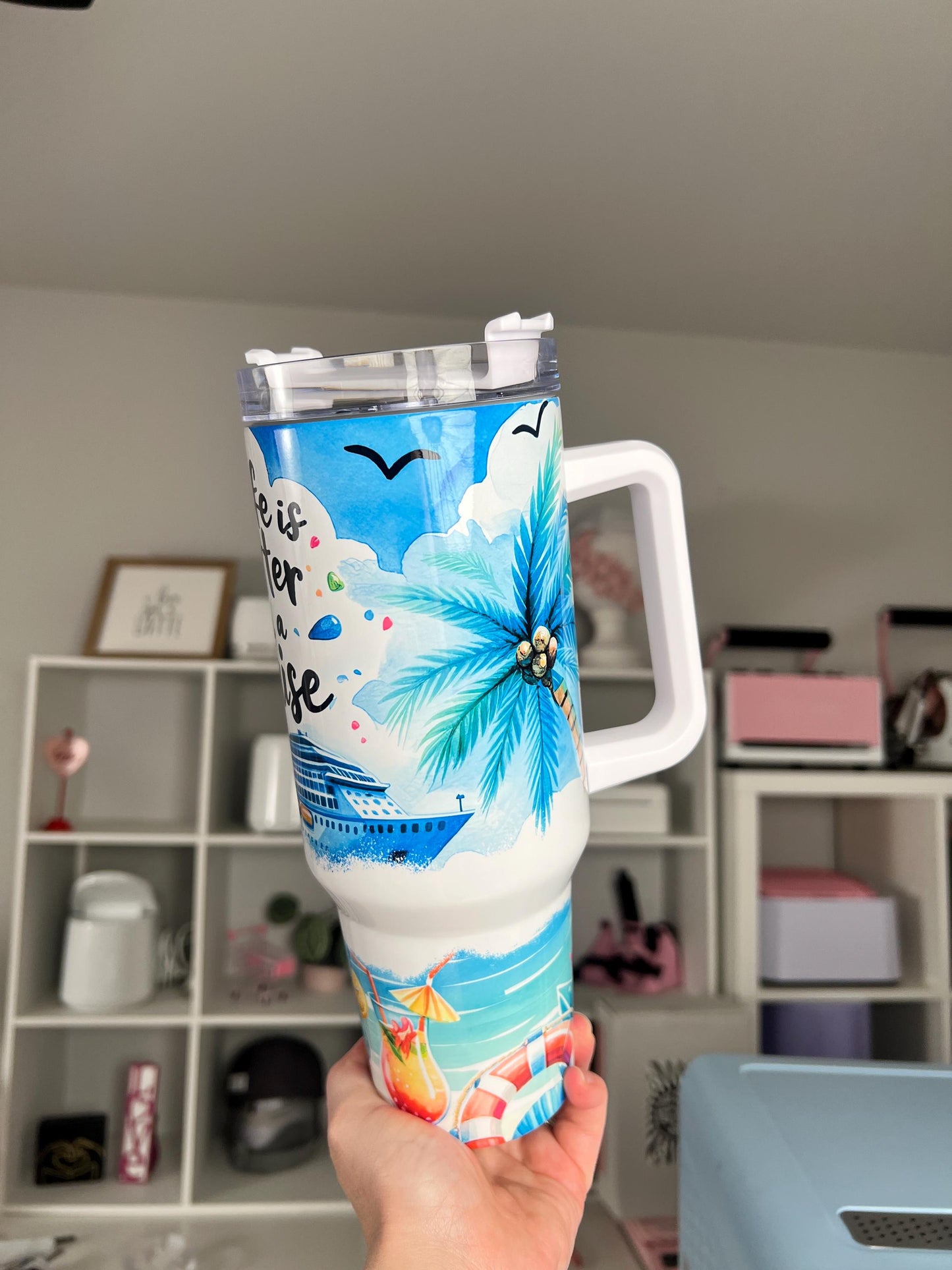 Life is Better on a Cruise 40oz tumbler, Cruise quencher, Beach Life custom tumbler