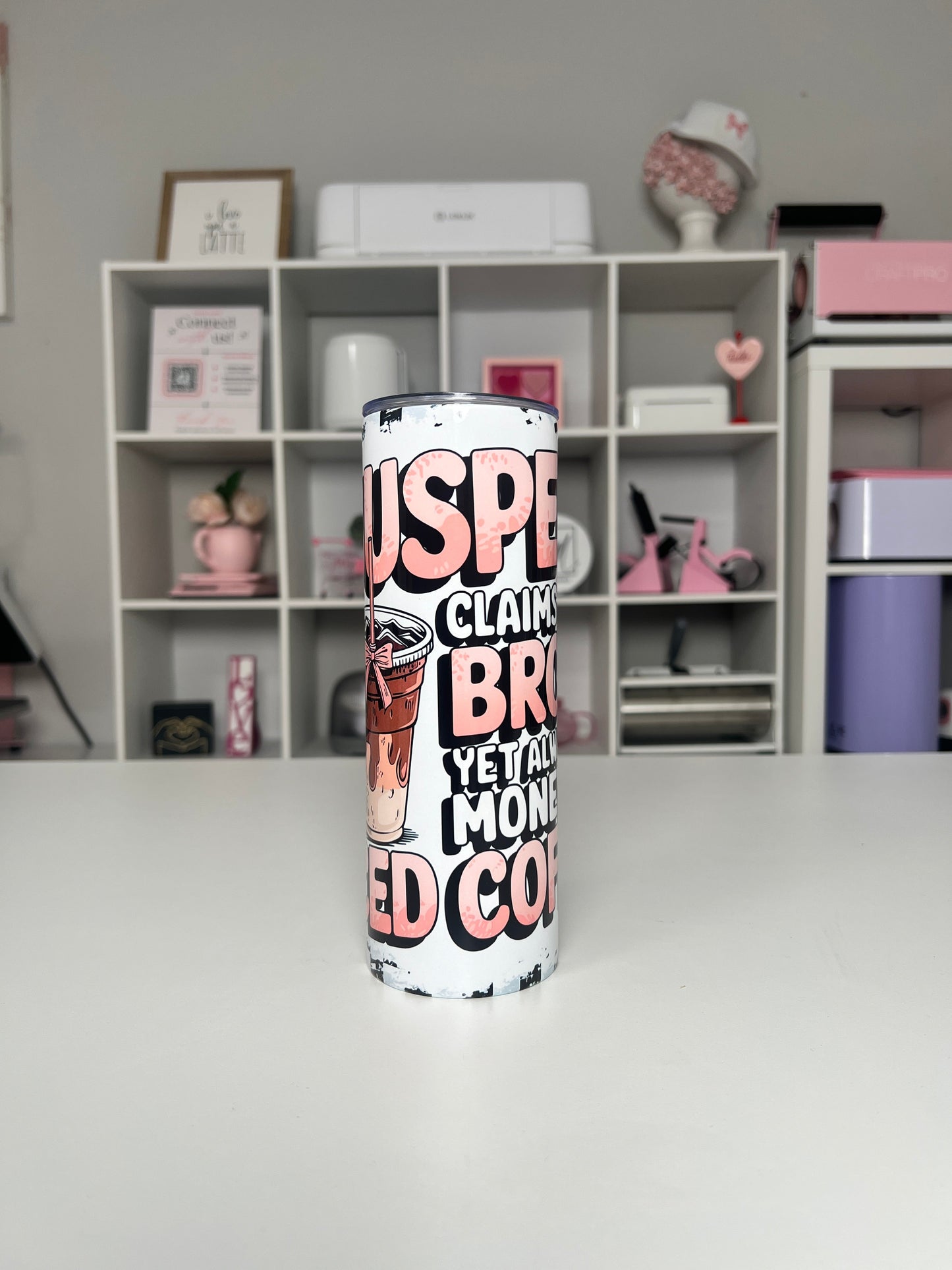 Not Broke For Coffee 20oz tumbler, Coffee quencher, Coffee Lover 20oz custom tumbler