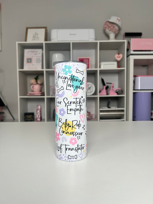 Dog Mama 20oz tumbler, Dog Mom quencher, Dog Lover 20oz custom tumbler