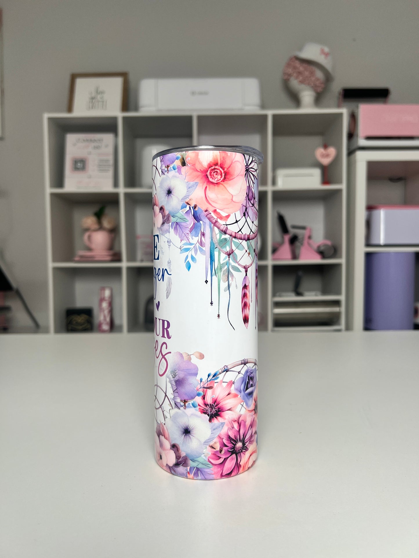 Be Strong 20oz tumbler, Positive quencher, Dreamcatcher 20oz custom tumbler