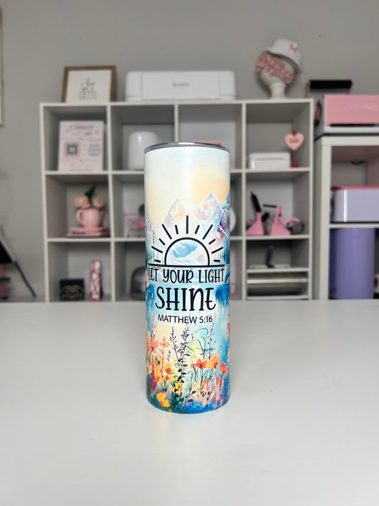 Let Your Light Shine 20oz tumbler, Faith quencher, Christian 20oz custom tumbler