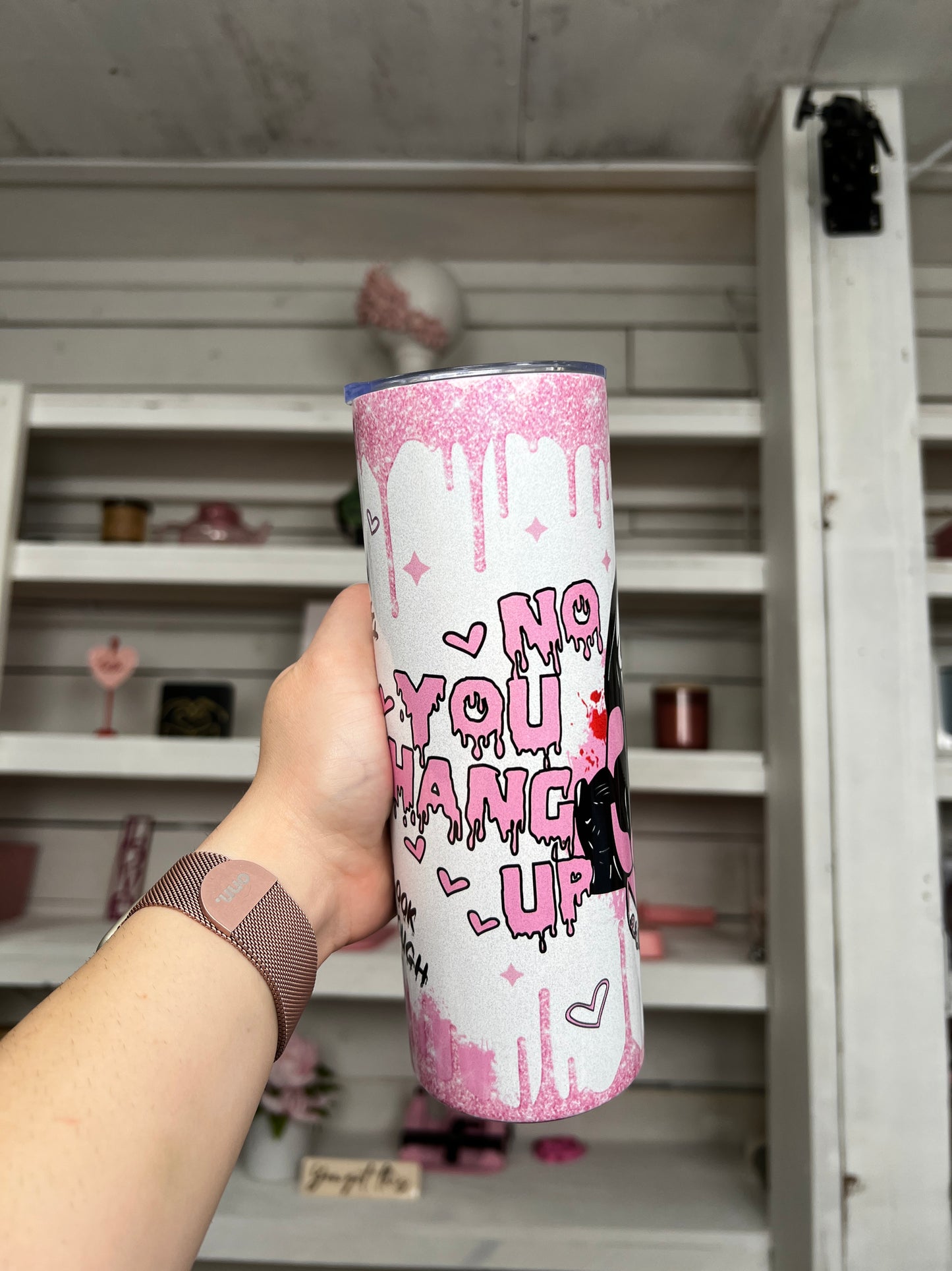 You Hang Up 20oz tumbler