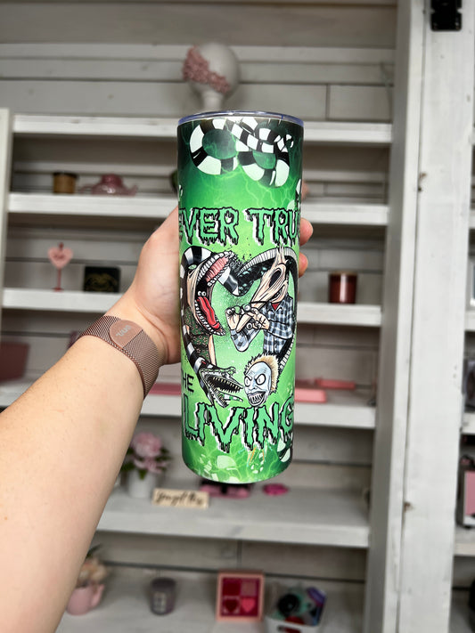 Don't Trust Glow in Dark 20oz tumbler