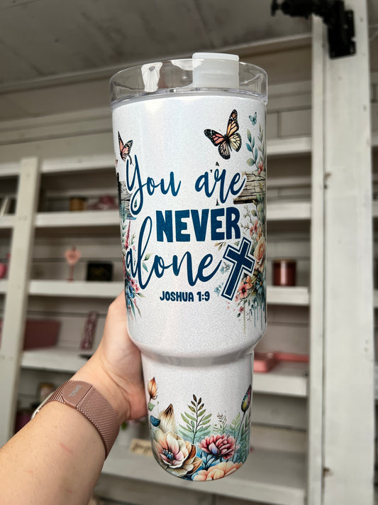 You Are Never Alone Shimmer 40oz tumbler
