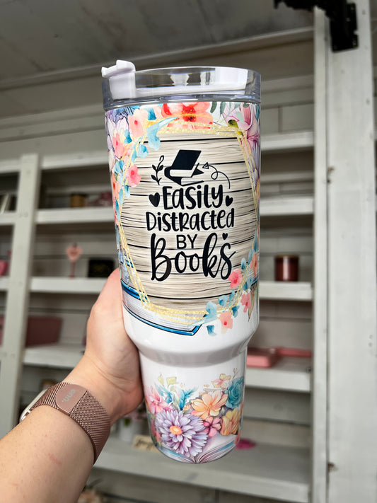 Easily Distracted By Books 40oz tumbler, Bookish quencher, Books Tumbler