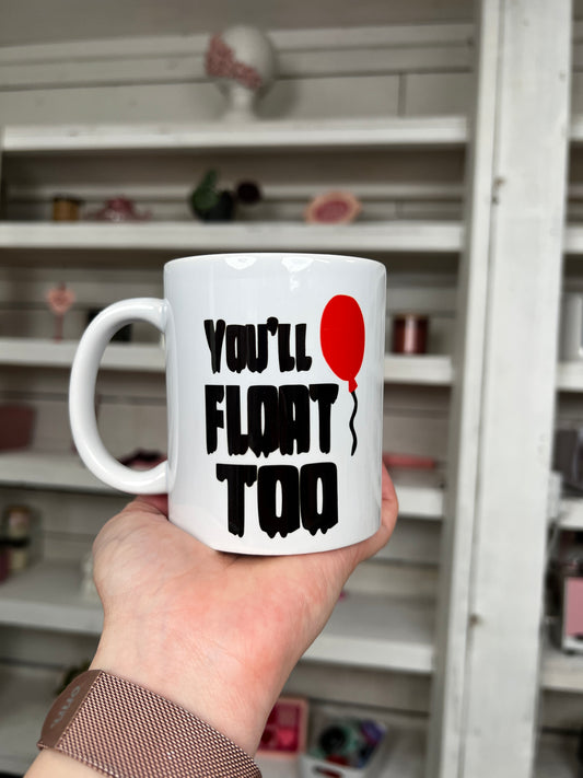You'll Float 11oz Ceramic Mug