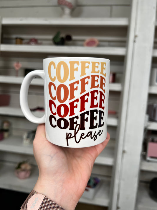 Coffee Coffee Coffee Oopsie 11oz Ceramic Mug