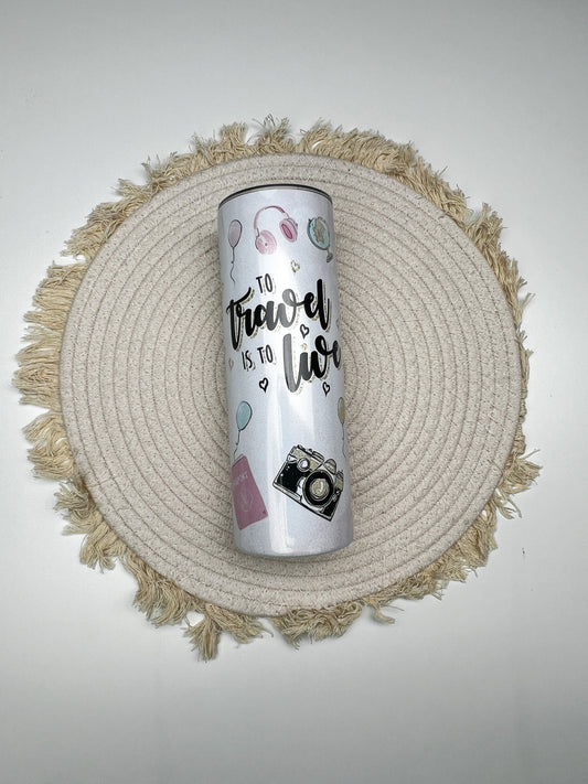 Travel Life 20oz tumbler, Travel Girly tumbler, Travel Love custom stainless tumbler