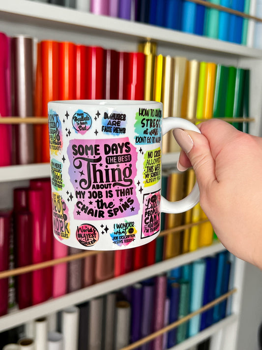 Sarcastic Sayings 11oz Ceramic Mug, Work Sayings custom mug, Funny Office custom mug