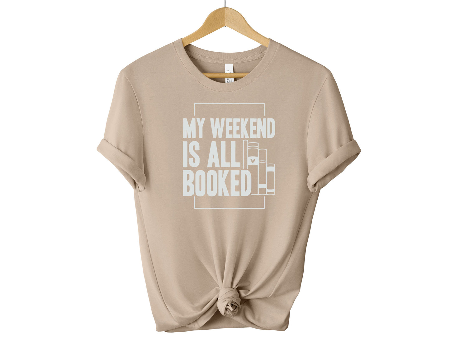 My Weekend Is All Booked T-shirt, Bookish Shirt, Book Lover Shirt, Book Shirt