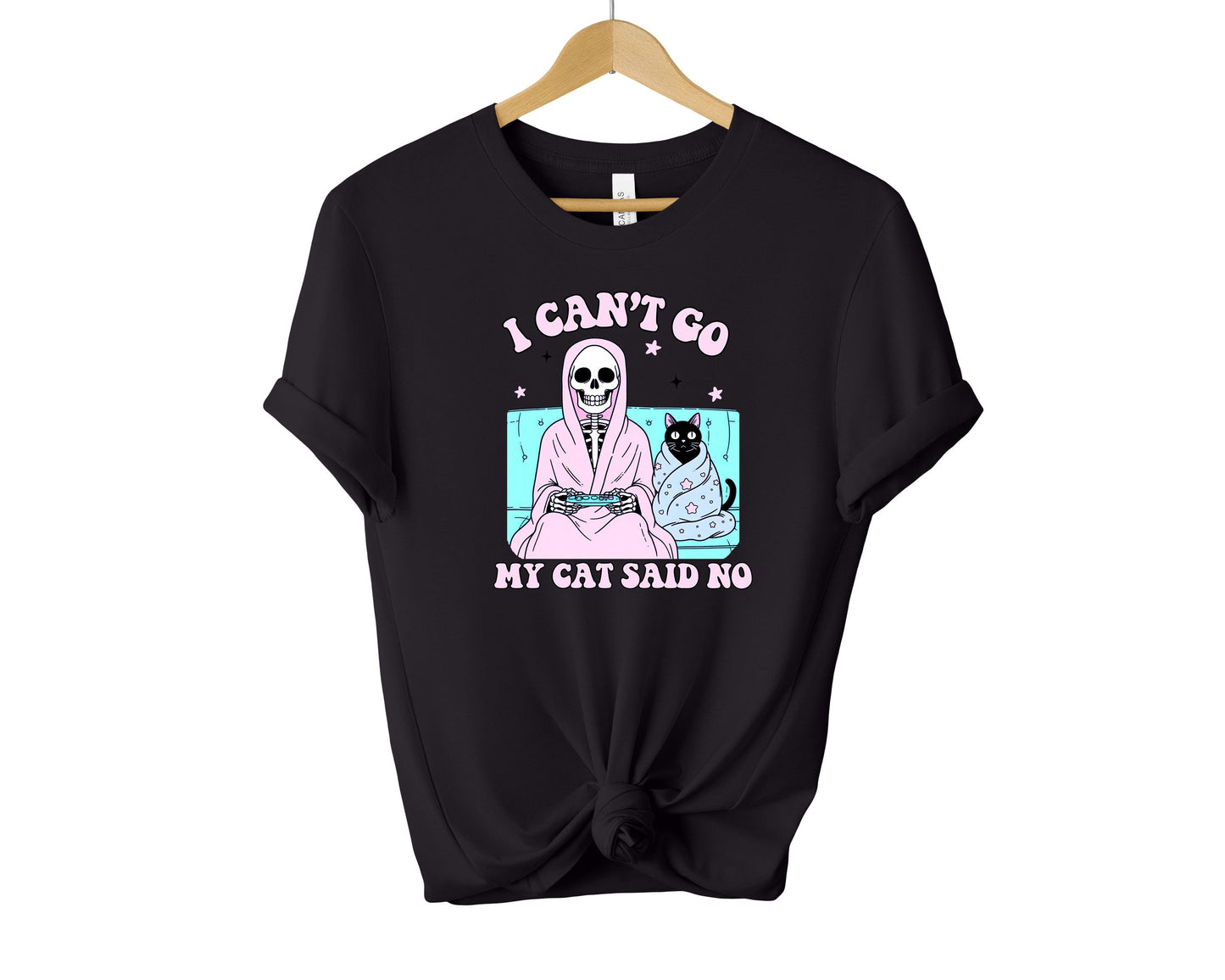 I Cant Go My Cat Said No T-shirt, Cat Mom Shirt, Cat Shirt, Cat Lover Shirt