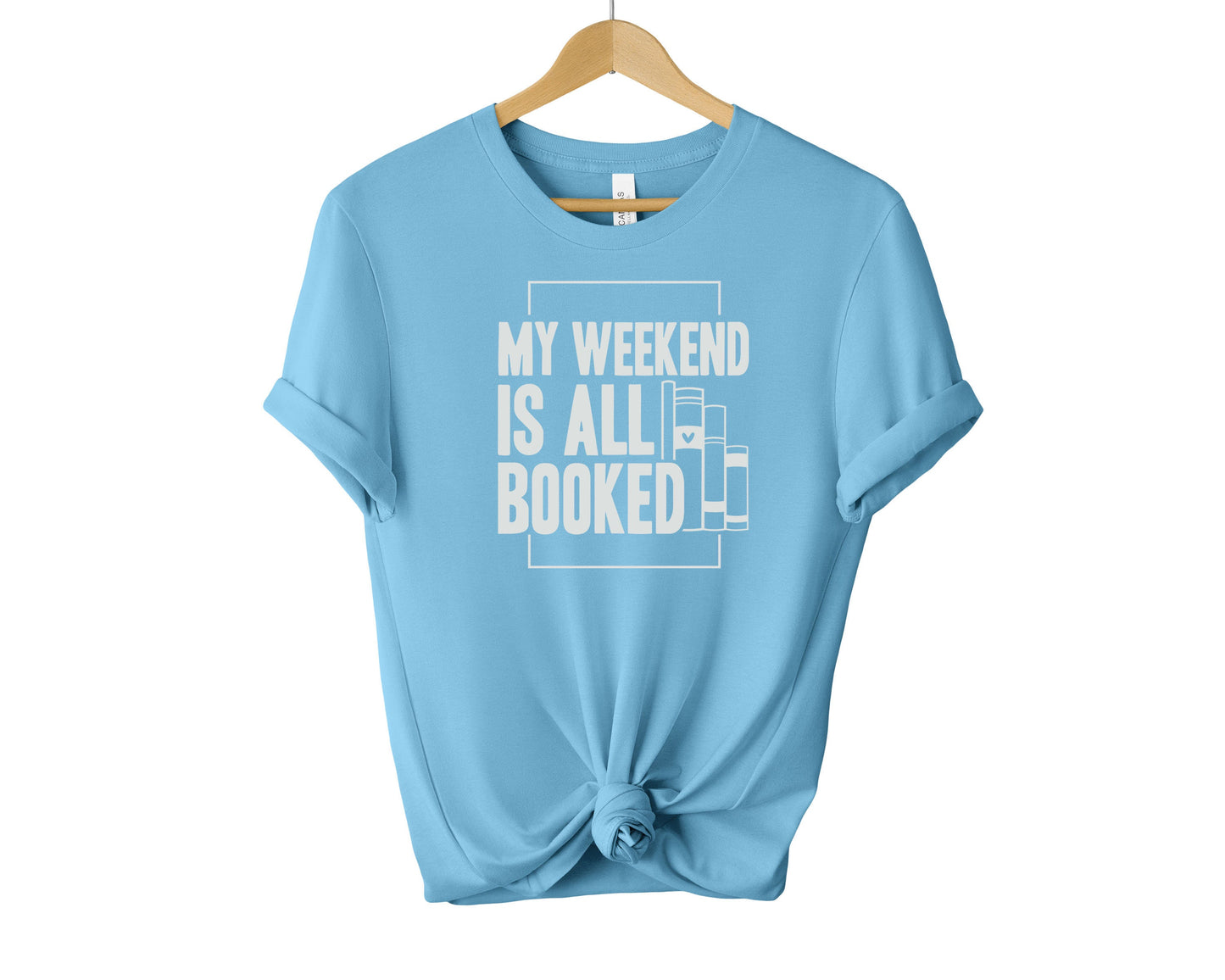My Weekend Is All Booked T-shirt, Bookish Shirt, Book Lover Shirt, Book Shirt