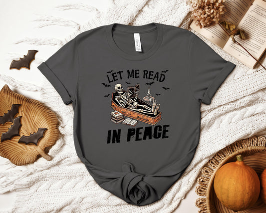 Let Me Read in Peace T-shirt, Let Me Read Shirt, Book Lover Shirt, Spooky Book Shirt