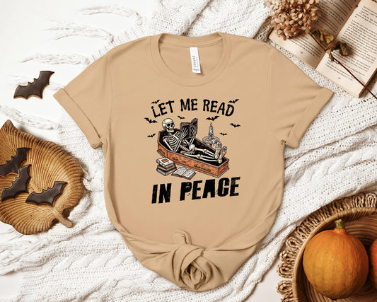 Let Me Read in Peace T-shirt, Let Me Read Shirt, Book Lover Shirt, Spooky Book Shirt