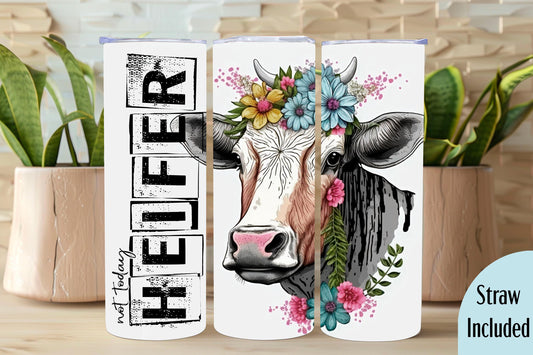 Not Today Heifer Tumbler, Cow Tumbler, Cow Lover Gifts, Mental Health Gift, 20oz Skinny Tumbler with Lid & Straw