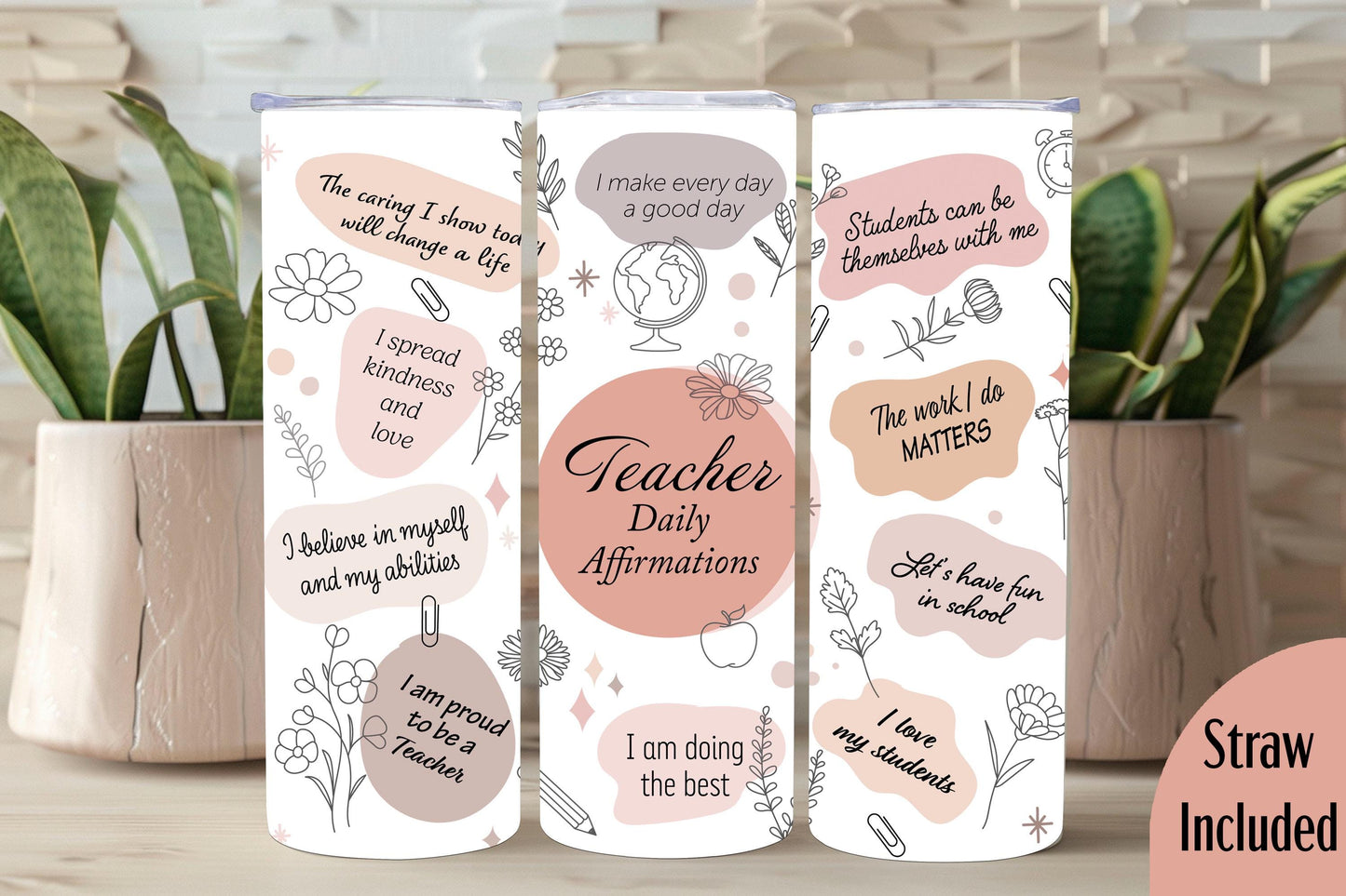 Teacher Daily Positive Affirmations, Teacher Tumbler, Mental Health Gift, Positive Affirmations Gift, 20oz Skinny Tumbler with Lid & Straw