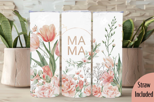 Mama Tumbler, Floral Mama Tumbler, Mom Gift, Mama, 20oz Skinny Tumbler with Lid & Straw