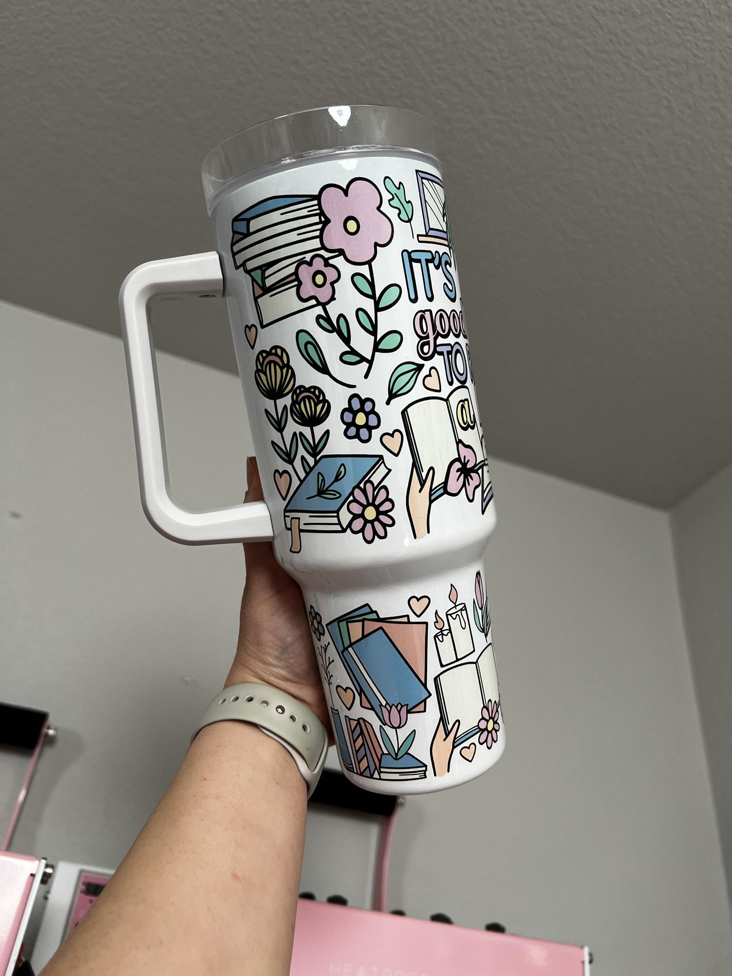 Its A Good Day to Read A Book 40oz tumbler, Book quencher, Reader custom tumbler