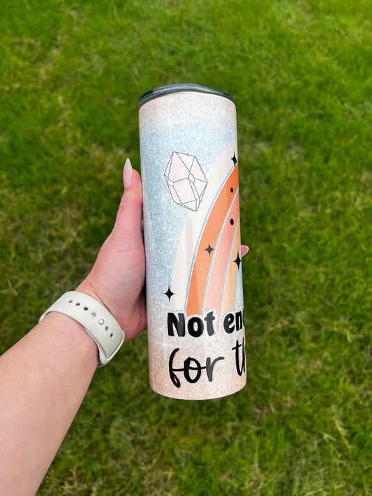 Not Enough Sage Tumbler, Funny Tumbler, Witchy Gift, Sage, Witchy,  20oz Skinny Tumbler with Lid & Straw