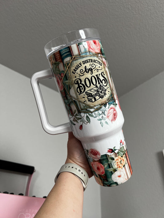 Easily Distracted By Books 40oz tumbler, Books quencher, Book Lover custom tumbler
