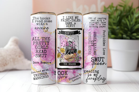 Smut Lover Tumbler, Book Lover Tumbler, Book Lover Gift, Gifts for Book Lovers, 20oz Skinny Tumbler with Lid & Straw