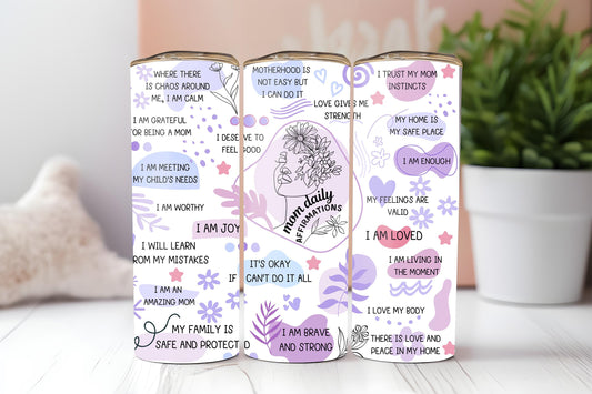 Mom Affirmations 20oz tumbler, Mom custom tumbler, Mama custom stainless tumbler
