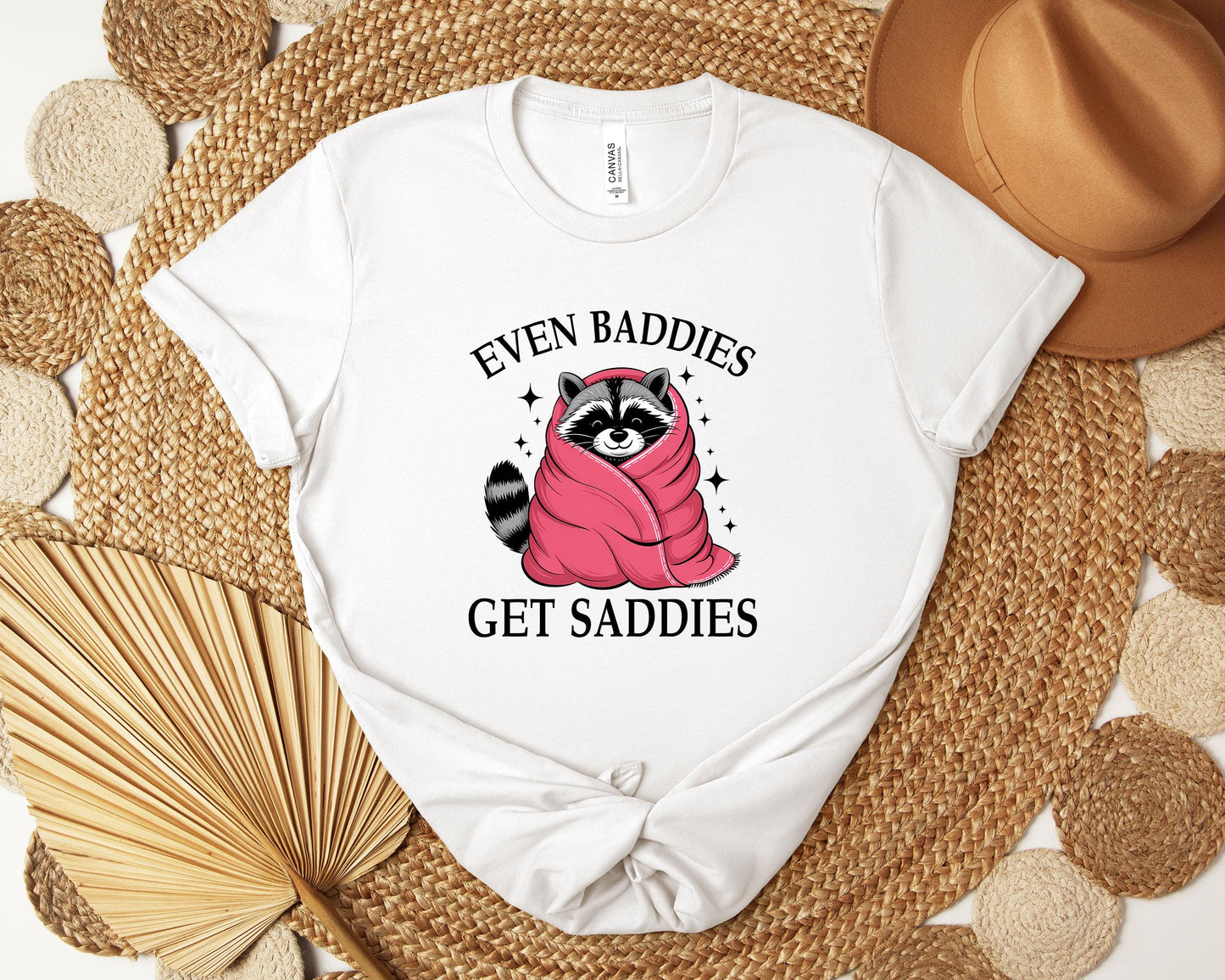 Even Baddies Get Saddies T-shirt, Mental Health Shirt, Cute Shirt, Self Love Shirt
