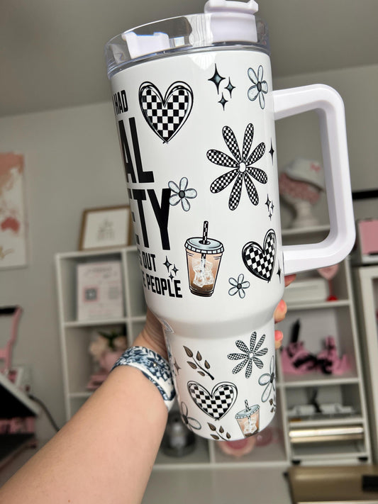 Social Anxiety 40oz tumbler, Funny quencher, Don't Like People custom tumbler